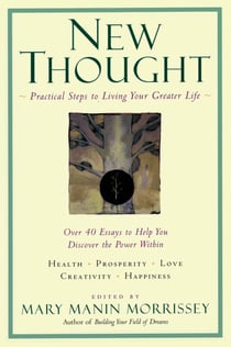 New Thought PA - A Practial Spirituality [A New Consciousness Reader]