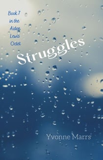 Aiden Lewis Octet Book 7 - Struggles - Aiden Lewis Octet, #7
