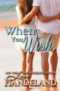 When You Wish - Lori's Classic Love Stories, #3