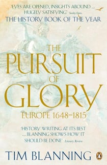 The Pursuit of Glory - Europe 1648-1815