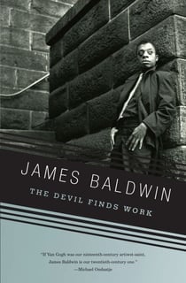 The Devil Finds Work - An Essay