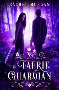 The Faerie Guardian - Creepy Hollow, #1