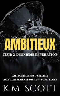 Ambitieux - CLUB X DEUXIÈME GÉNÉRATION, #4