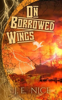 On Borrowed Wings - No Masters Or Kings, #3
