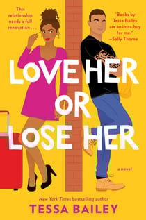 Love Her or Lose Her - A Novel