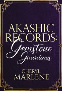 Akashic Records: Gemstone Guardians - Akashic Records Discovery Collection