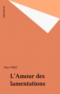 L'Amour des lamentations