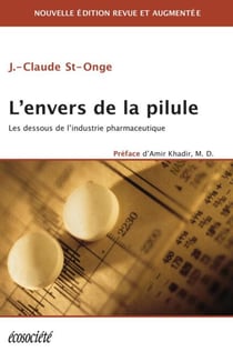 L'Envers de la pilule - Les dessous de l'industrie pharmaceutique