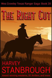 The Right Cut - The Wes Crowley Series, #20
