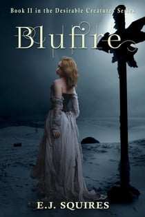 Blufire - Desirable Creatures, #2