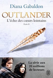 Outlander (Tome 7, Partie II) - L'écho des coeurs lointains / Les fils de la liberté