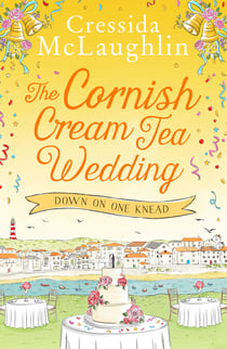 The Cornish Cream Tea Wedding: Part One – Down on One Knead