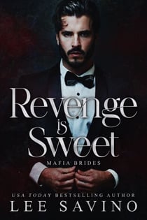 Revenge is Sweet - Mafia Brides, #1
