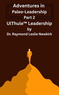 UlThule™ Leadership - Paleo-Leadership, #2