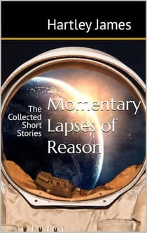 Momentary Lapses of Reason