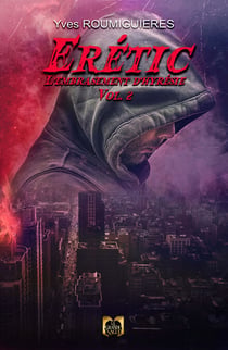 Erétic - Tome 2 - L'Embrasement d'Hyrésie