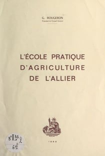 L'École pratique d'agriculture de l'Allier