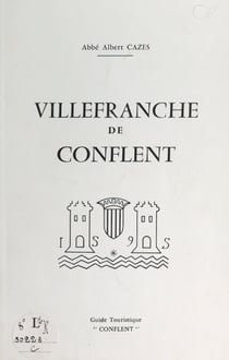 Villefranche de Conflent - Guide touristique