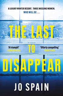 The Last to Disappear - cool off this summer with this chilling, heart-pounding thriller