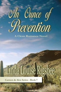An Ounce Of Prevention - Carmen and Alex Series, #7
