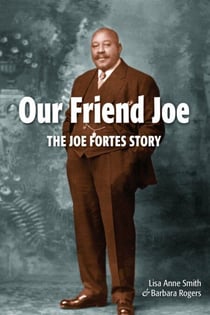 Our Friend Joe - The Joe Fortes Story