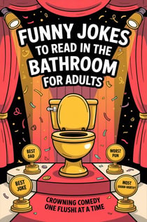 Funny Jokes To Read in the Bathroom