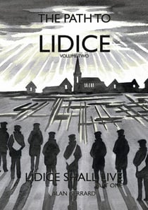 Lidice Shall Live - Part One - The Path to Lidice, #2