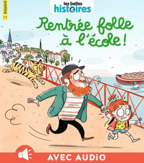 Rentrée folle à l'école