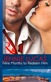 Nine Months to Redeem Him