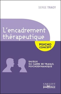 L'encadrement thérapeutique