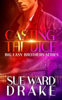 Casting the Dice - Big Easy Brothers
