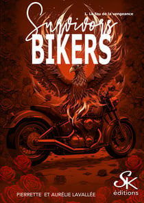 Survivors bikers 1 - Le feu de la vengeance