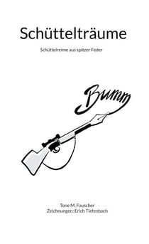 Schüttelträume - Schüttelreime aus spitzer Feder