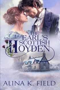 The Earl's Scottish Hoyden - The Upstart Christmas Brides, #5