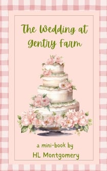 The Wedding at Gentry Farm - Trash Tales from a Hick Farm, #1