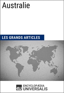 Australie - Géographie, économie, histoire et politique