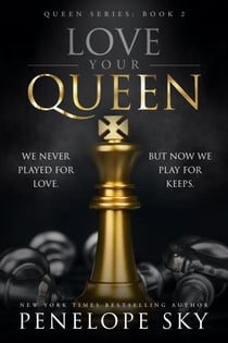 Love Your Queen - Queen, #2