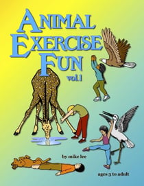 Animal Exercise Fun - Animal Exercise Fun, #1