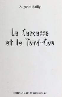 La carcasse et le tord-cou