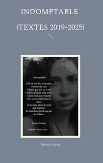 Indomptable (textes 2019-2025)