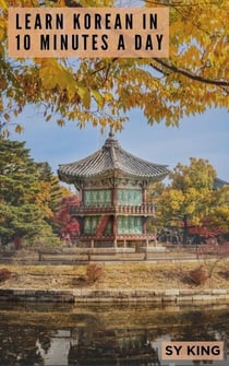 Learn Korean In 10 Minutes a Day