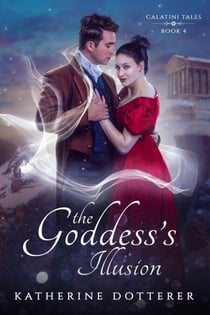The Goddess's Illusion - Calatini Tales, #4