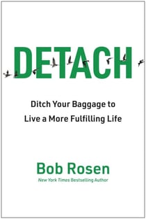 Detach - Ditch Your Baggage to Live a More Fulfilling Life