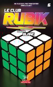 Le club RUBIK #6