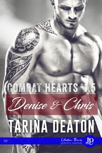 Denise & Chris - Combat hearts #1.5