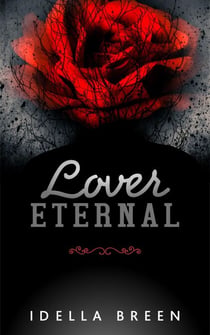 Lover Eternal - Fire & Ice, #3