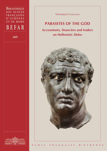 Parasites of the God - Accountants, financiers and traders on Hellenistic Delos
