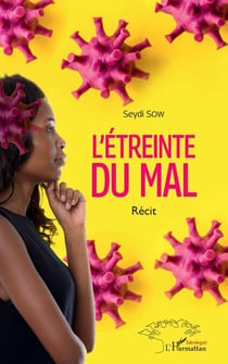 L'étreinte du mal - Récit