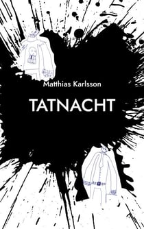 Tatnacht - Krimi Thriller Satire Slapstick