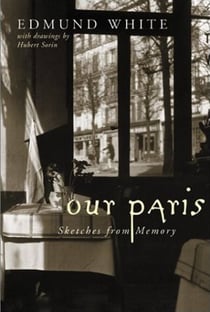 Our Paris - Sketches from Memory